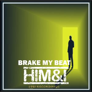 Break My Beat