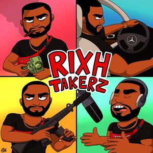 RixhTakerz (Explicit)