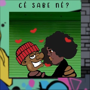 Cê Sabe Né?