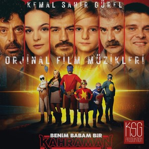 Benim Babam Bir Kahraman (Orjinal Film Müzikleri)