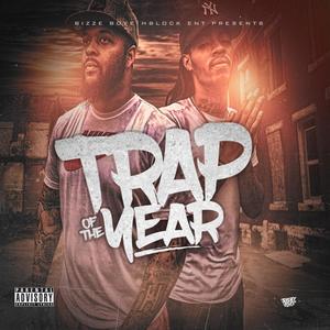 Trap of the Year (Explicit)