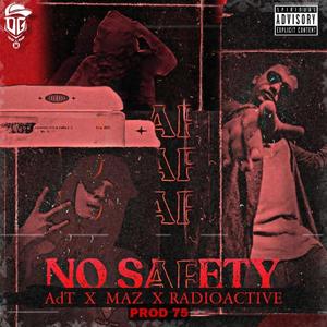 No safety (Explicit)