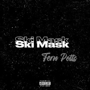 Ski Mask (Explicit)