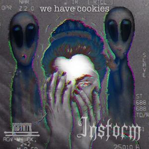 We Have Cookies (Dark Electronic version) [Explicit]