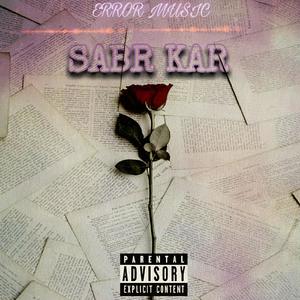 Sabar Kar (Explicit)