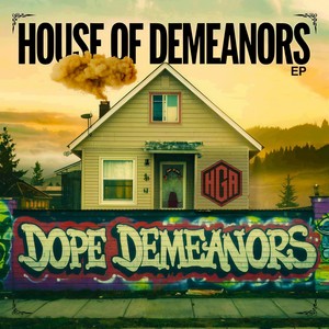 House Of Demeanors