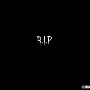 R.I.P Ep (Explicit)