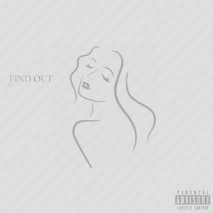 Find Out (Explicit)