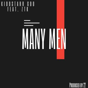 Many Men (feat. ZayTheKid) (Explicit)