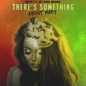 There's Something About Mary (feat. JP the Giver) [Explicit]