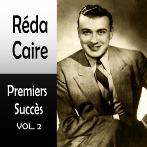 Réda caire - premiers succès, vol. 2