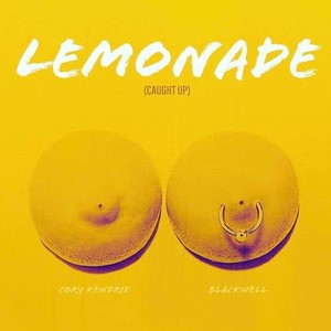 Lemonade(Caught Up) (Explicit)