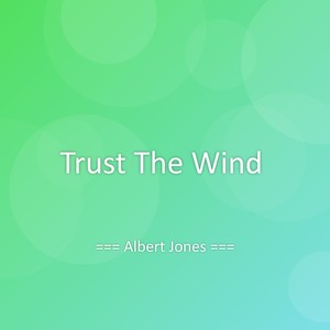 Trust The Wind