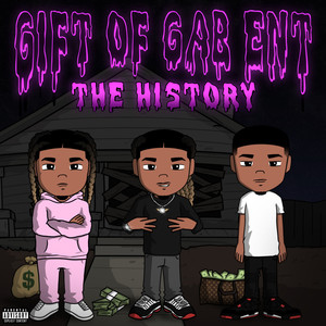 Gift of Gab The History (Explicit)