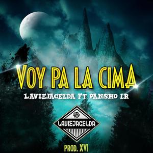 Voy pá la cima (Explicit)