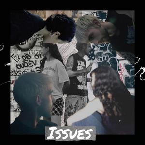 Issues (feat. Lena) [Explicit]