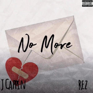 No More (feat. Rez) [Explicit]