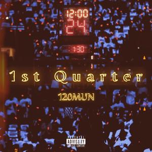 1st Quarter (feat. Filmore Bands) (Explicit)