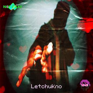 LetchuKno (Explicit)