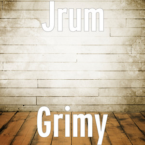 Grimy (Explicit)