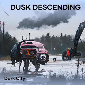Dusk Descending