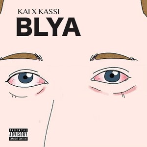 Blya (Explicit)