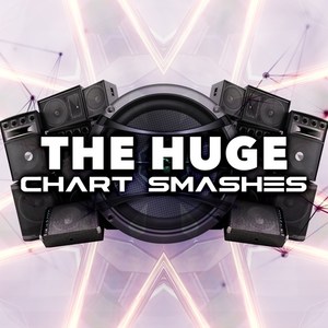 The Huge Chart Smashes