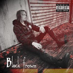 Black Frown (Explicit)