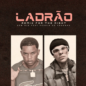 Ladrão - Remix For The Night (Explicit)