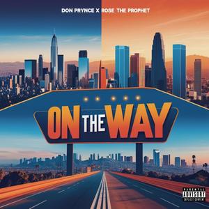 On The Way (Explicit)