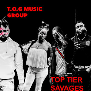 Top Tier Savages (Explicit)