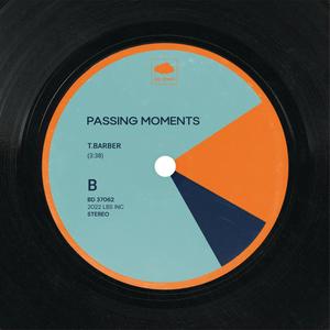 Passing Moments (Explicit)