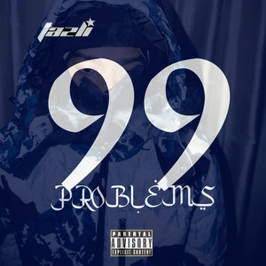 99 Problemz (Explicit)