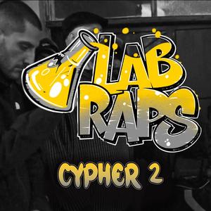 LAB RAPS (Cypher 2) (feat. Enoples Xares, Nek & Code Temper) [Explicit]