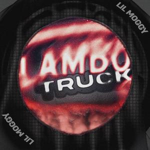 Lambo Truck (Explicit)