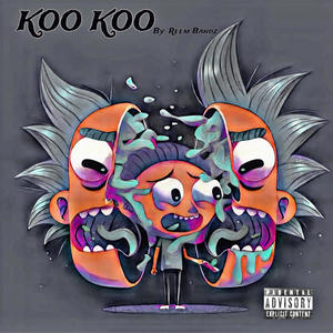 KOO KOO (Explicit)