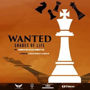 Wanted: Shades Of Life ft. Genkeswaran Muniyan (Official Soundtrack)