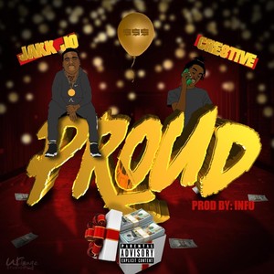Proud(feat. Cre8tive) (Explicit)