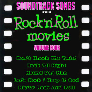 Soundtrack Songs from Rock'n'Roll Movies, Vol. 4