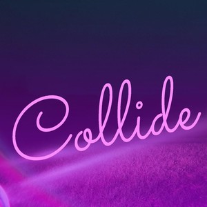 Collide