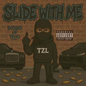 Slide With Me (Explicit)