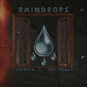 RAINDROPS (Explicit)