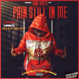 Pain Still in Me (Explicit)