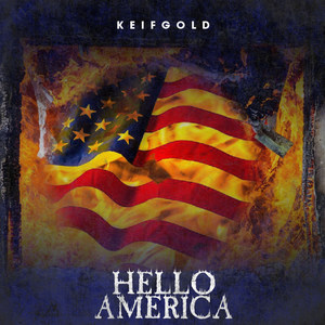 Hello America (Explicit)