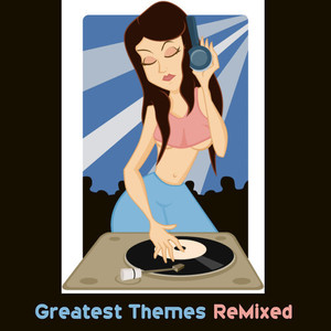 Greatest Themes Remixed