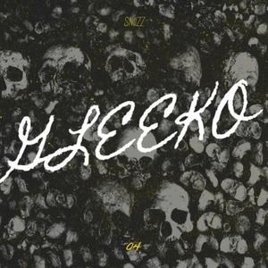 Gleeko (feat. $MIZZ) [Explicit]