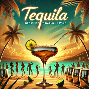 Tequila (Explicit)