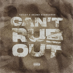 Can't Rub Out (Explicit)