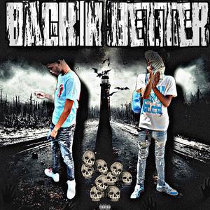 Back N Better (Explicit)