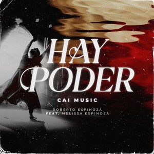 Hay Poder (feat. Roberto Espinoza & Melissa Espinoza)